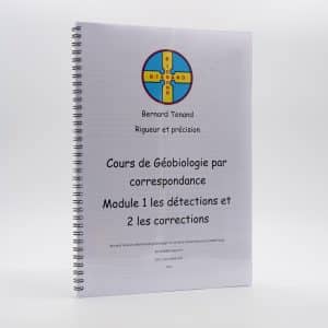 Cours de géobiologie par correspondance de Bernard Tenand, fascicule à reliure spirale, modules 1 et 2